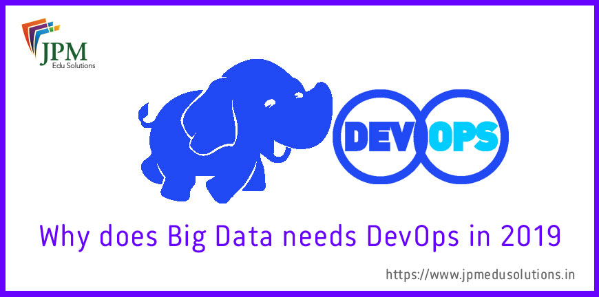Why does Big Data needs DevOps in 2019